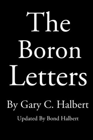 The Boron Letters — Gary Halbert