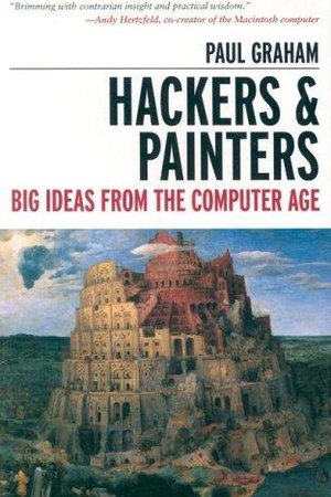 Hackers & Painters — Paul Graham