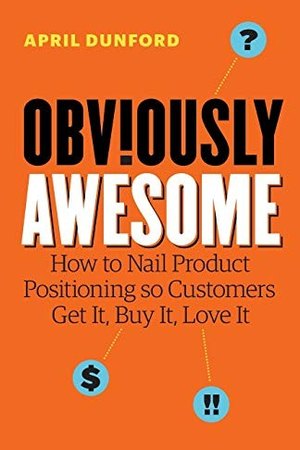 Obviously Awesome — April Dunford