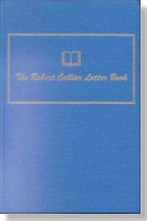 The Robert Collier Letter Book — Robert Collier