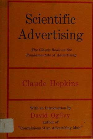 Scientific Advertising — Claude Hopkins